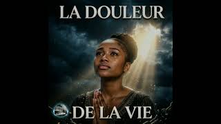 LA DOULEUR DE LA VIE 😢 | Chant Gospel Français Puissant | Dieu Est Avec Moi | Jésus, Ma Victoire 🙏