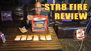 STR8 Fire Review Pt 1