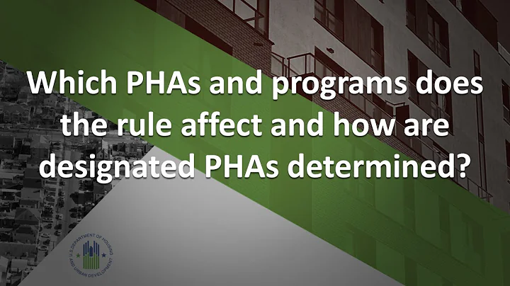 Implementing HUD's SAFMRs Rule: Which PHAs and programs are affected?
