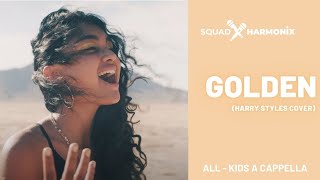 Golden by Harry Styles - All Kids A Cappella Cover