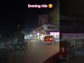 Evening ride 🥰