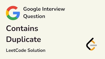 Contains Duplicate - Google Interview Questions - LeetCode 217 Solution - C++