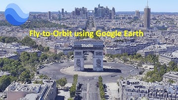 how to create Fly to Orbit in Google Earth video animation