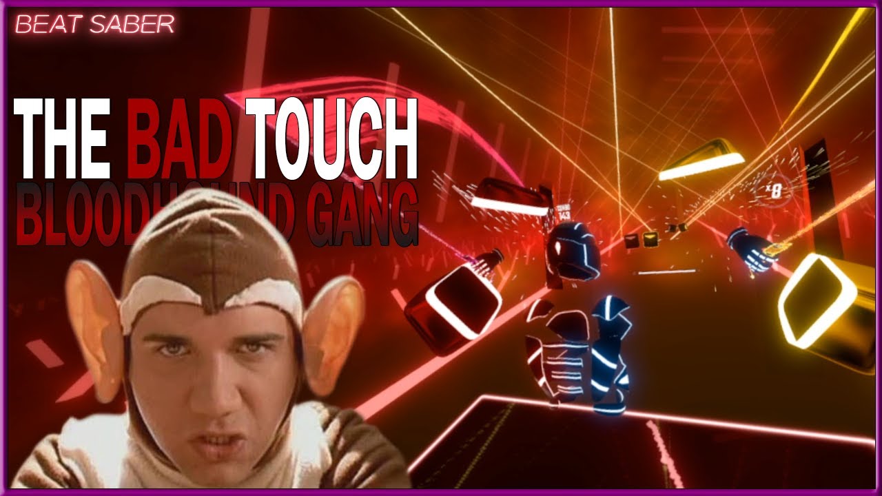 BEAT SABER The Bad Touch By Bloodhound Gang Expert YouTube beat-saber-the-bad-touch-by-bloodhound-gang-expert-youtube