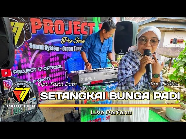 Setangkai Bunga Padi - Santa Hoky (Cover Project 17 By Firdha) || Cipt. Fazal Dath || Live Perform class=