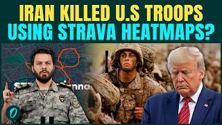 Iran KILLED U.S Troops Using STRAVA Heatmaps? Fitness App Data EXPOSES Military Base Routines