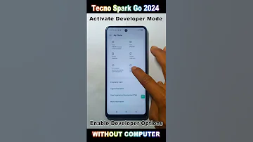 How To Tecno Spark Go 2024 Enable Developer Options 2025 Activate Developer Mode 2025 Smartphone 
