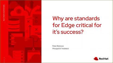 LVC20-100K2 KEYNOTE: Why standardisation on the Edge is critical for success by Peter Robinson