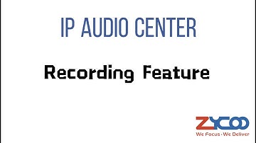 ZYCOO IP Audio Center - Recording Feature