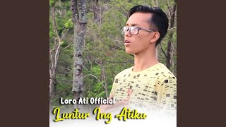 Luntur Ing Atiku