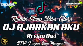 DJ Yang Viral Di TikTok!! || Ajarkan Aku Cara Tuk Melupakanmu || Ajarkan Aku || Remix Slow Bass Gler