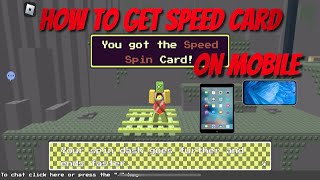 [OUTDATED] How to get Speed Spin Card ON MOBILE in Roblox Block Tales (IOS)