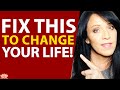 FIX THIS Today To Change Your Life For THE BETTER!| Lisa Romano