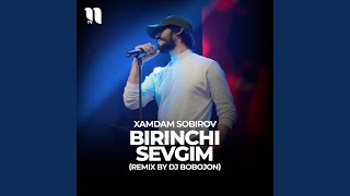 Birinchi Sevgim (Remix By Dj Bobojon)