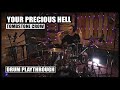 Drum Playthrough: &#39;Your Precious Hell&#39; - Tombstone Crow | David Winter