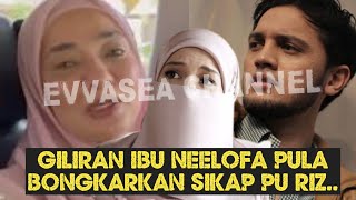 Wow! Ini sebenar Sikap Pu Riz, Sampai Ibu Neelofa Sendiri Buka mulut! Ramai tak tahu..😱