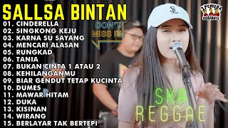 SALLSA BINTAN 2024 | CINDERELLA - SINGKONG DAN KEJU | SKA REGGAE  3 PEMUDA BERBAHAYA FULL ALBUM