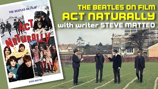 ACT NATURALLY, a Beatles book by STEVE MATTEO | #182