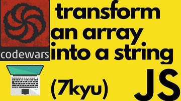 transform an array into a string | codewars 7 kyu | javascript