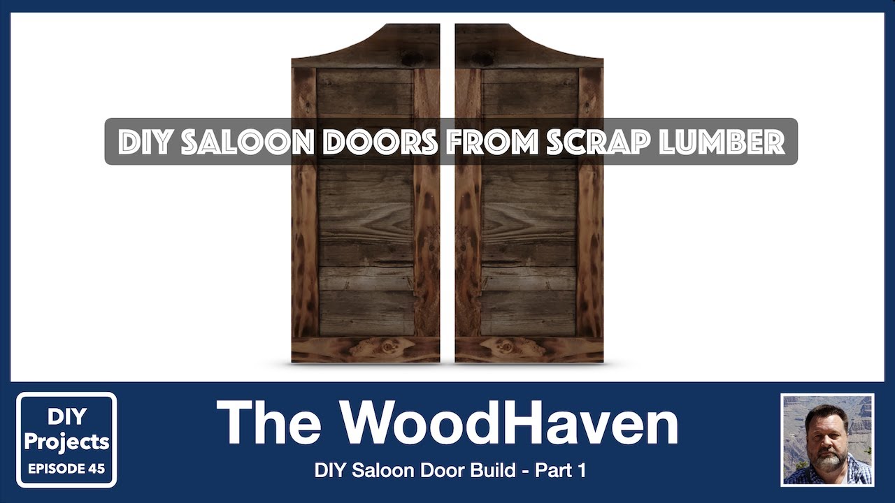 Diy Saloon Door Build - Part 1