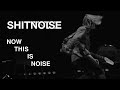 Capture de la vidéo Shitnoise - Now This Is Noise (Full Live Concert)