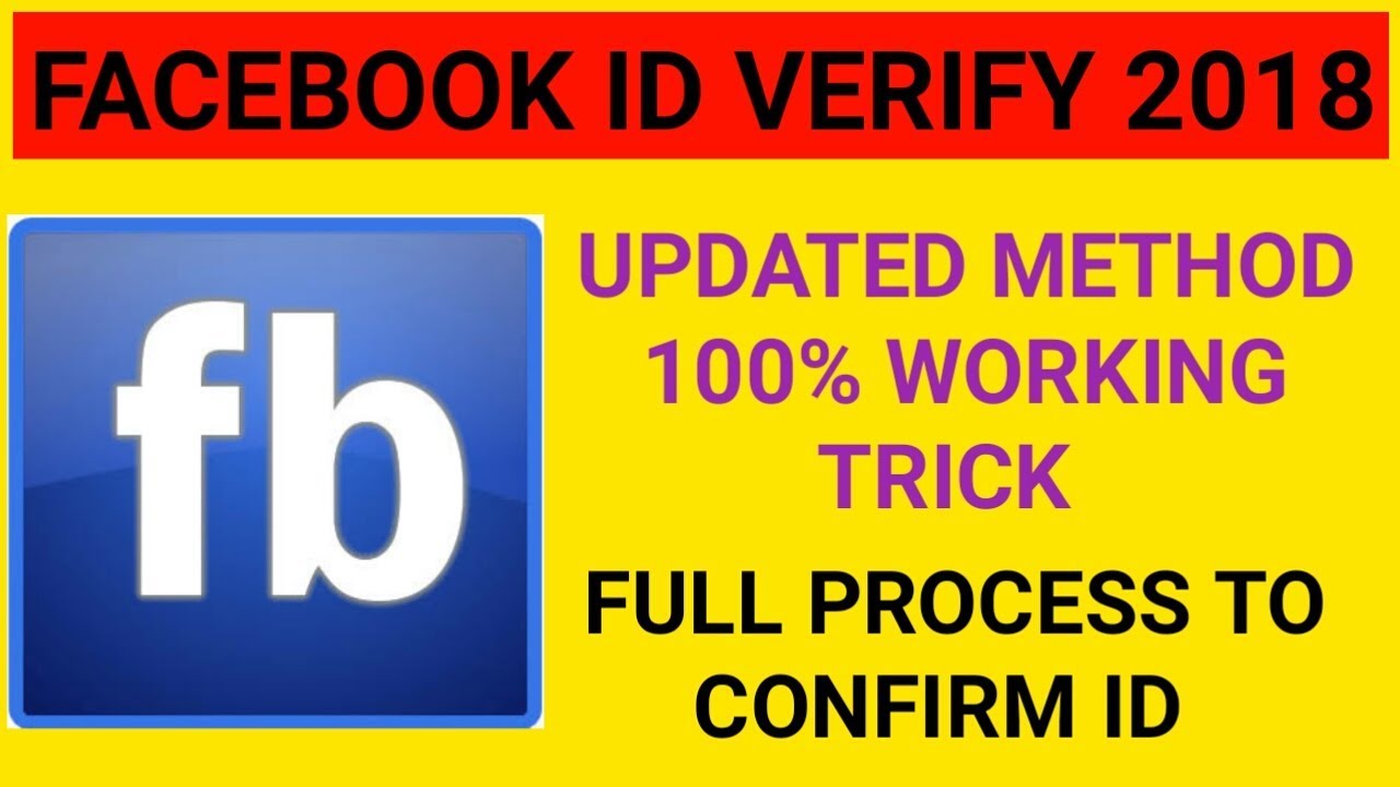 How To Verify Facebook Id | Confirm Fb Id Trick 2018 | New Updated Method