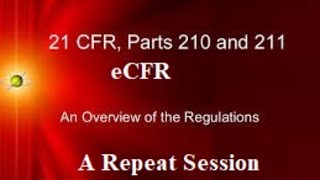 21 CFR Part 210, 211 and eCFR