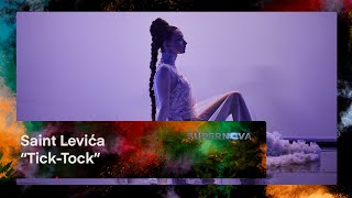 Saint Levića "Tick-Tock" | Supernova2024 PUSFINĀLS