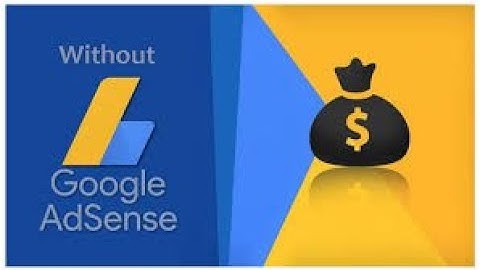 How to monetize your website and blogger blog without google adsense and Earn Money full tutorial