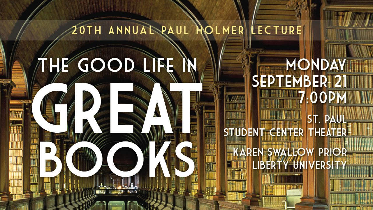 "The Good Life in Great Books" Karen Swallow Prior"