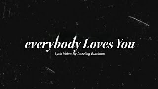 Charlotte Lawrence - everybody loves you (lyric video)