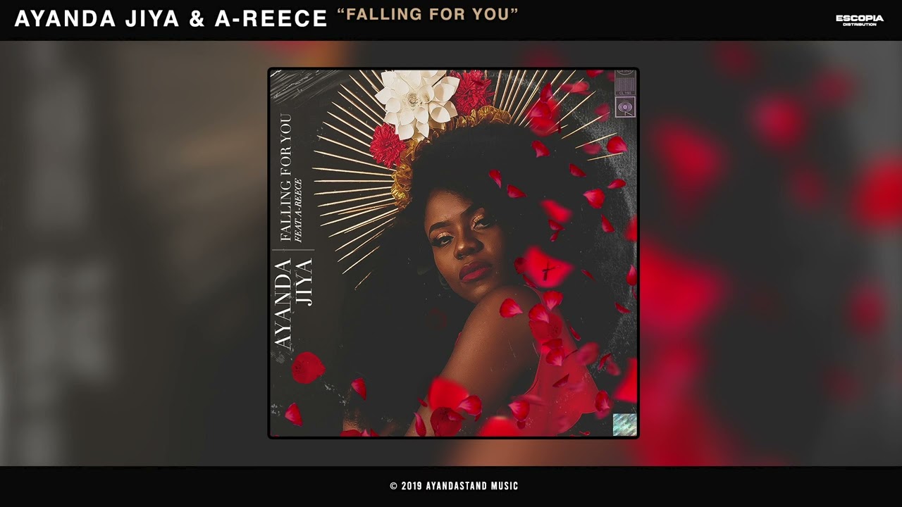 Ayanda Jiya & A-Reece - Falling For You (Official Audio)