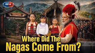 Why We Still Don’t Know the True Origins of the Naga People of Nagaland. 