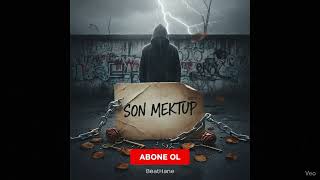 Son Mektup Kalbe Dokunan Arabesk Rap [Beathane Production]