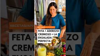 Feta + Aderezo Cremoso = Ensalada Perfecta