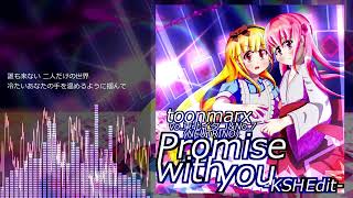 Promise with you -KSH Edit-