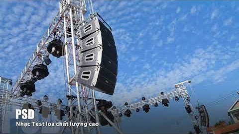 Nhạc Test Loa sự kiện chất lượng cao  DJ bốc  Berg   Tantra