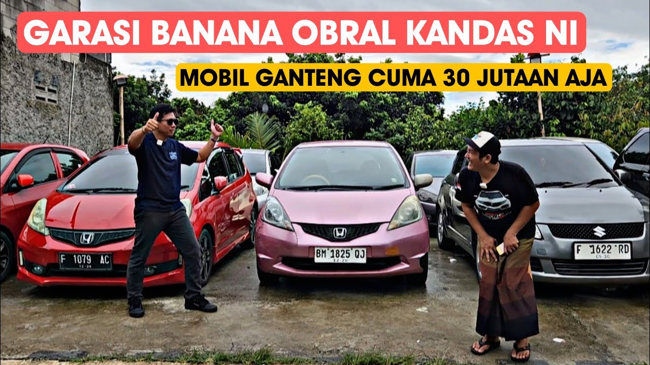 GARASI BANANA Jual Mobil Ganteng Cuma 30 Jutaan aja nih Obral Spesial Akhir Tahun