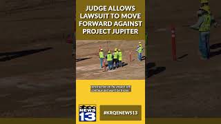Judge Allows Lawsuit To Move Forward Against Project Jupiter
