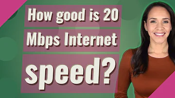 Je rychlost 20 Mb/s dobrá nebo špatná?