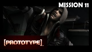 PROTOTYPE - MISSION 11 - Walkthrough/Gameplay