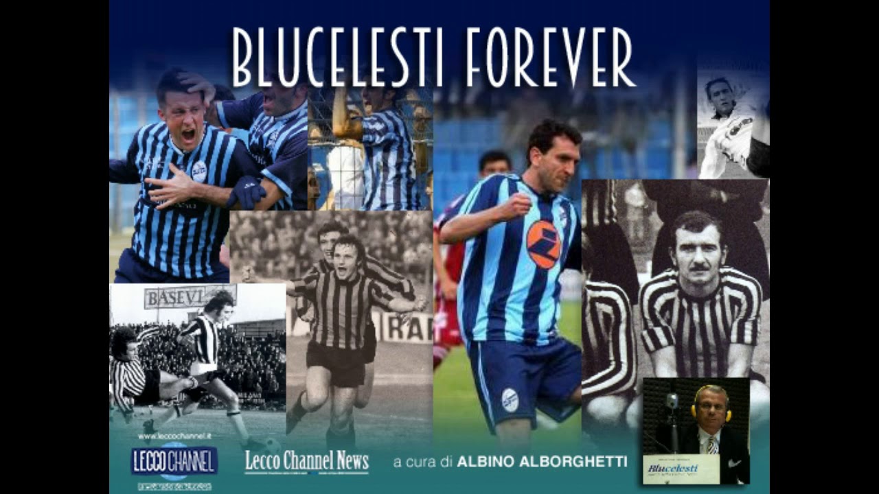 Calcio Lecco - Blucelesti Forever - Massimiliano Carlini