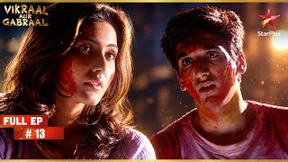Haunted Holi in Color - Red! | Full Ep. 13 | Vikraal Aur Gabraal