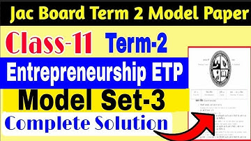 Jac Board class 11 Entrepreneurship ETP Term 2 Model Set-3 Solution
