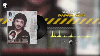 Caca Handika - Papan Jati