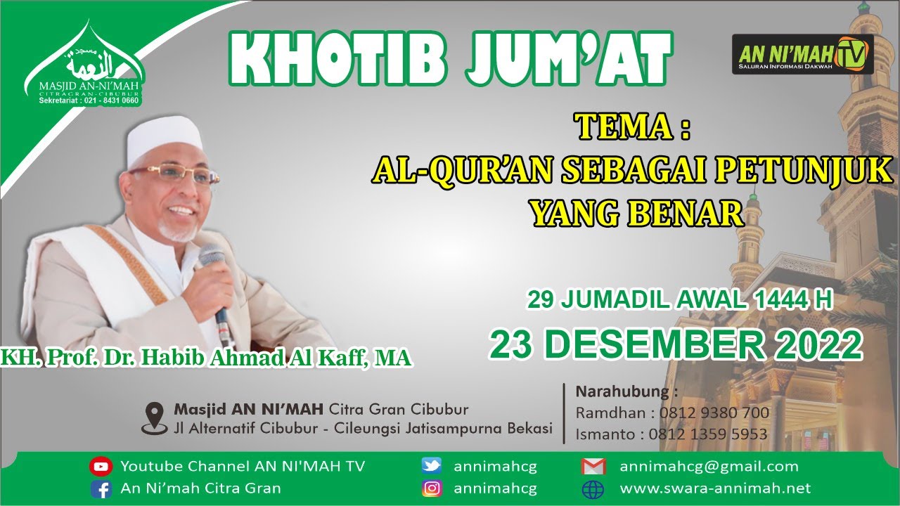 Khotib Juma'at 23 Desember 2022 | KH. Prof. Dr. Habib Ahmad Al Kaff, MA | Al-Qur'an Sebagai Petunjuk