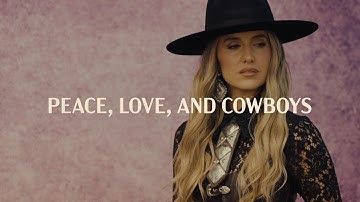 Lainey Wilson - Peace, Love, and Cowboys (Official Lyric Video)