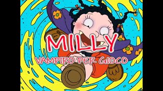 Milly, Vampiro Per Gioco - Cristina Davena - Videosigla Oped Vox Lead Senza Cori