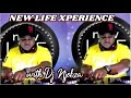 New life xperience with dj njebza