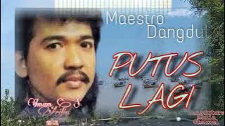Putus Lagi - Imam S Arifin